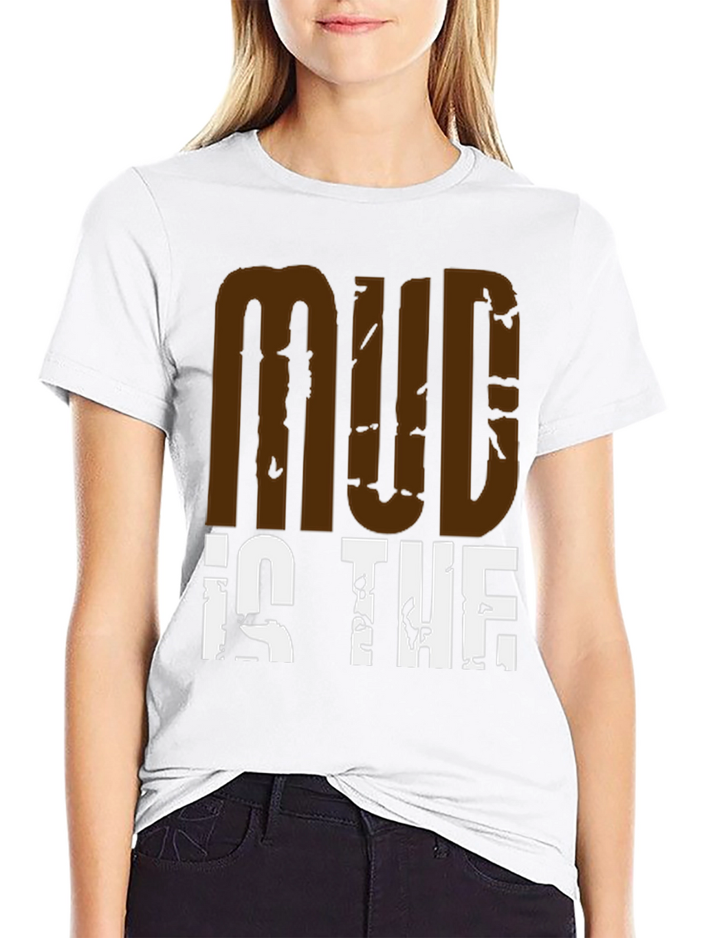 Mud Is The New Black Graphic Tee