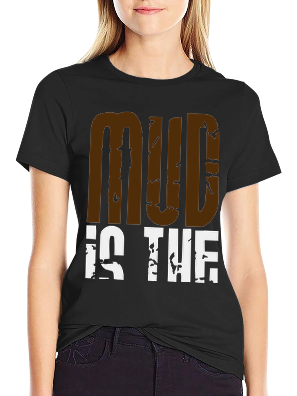 Mud Is The New Black Graphic Tee
