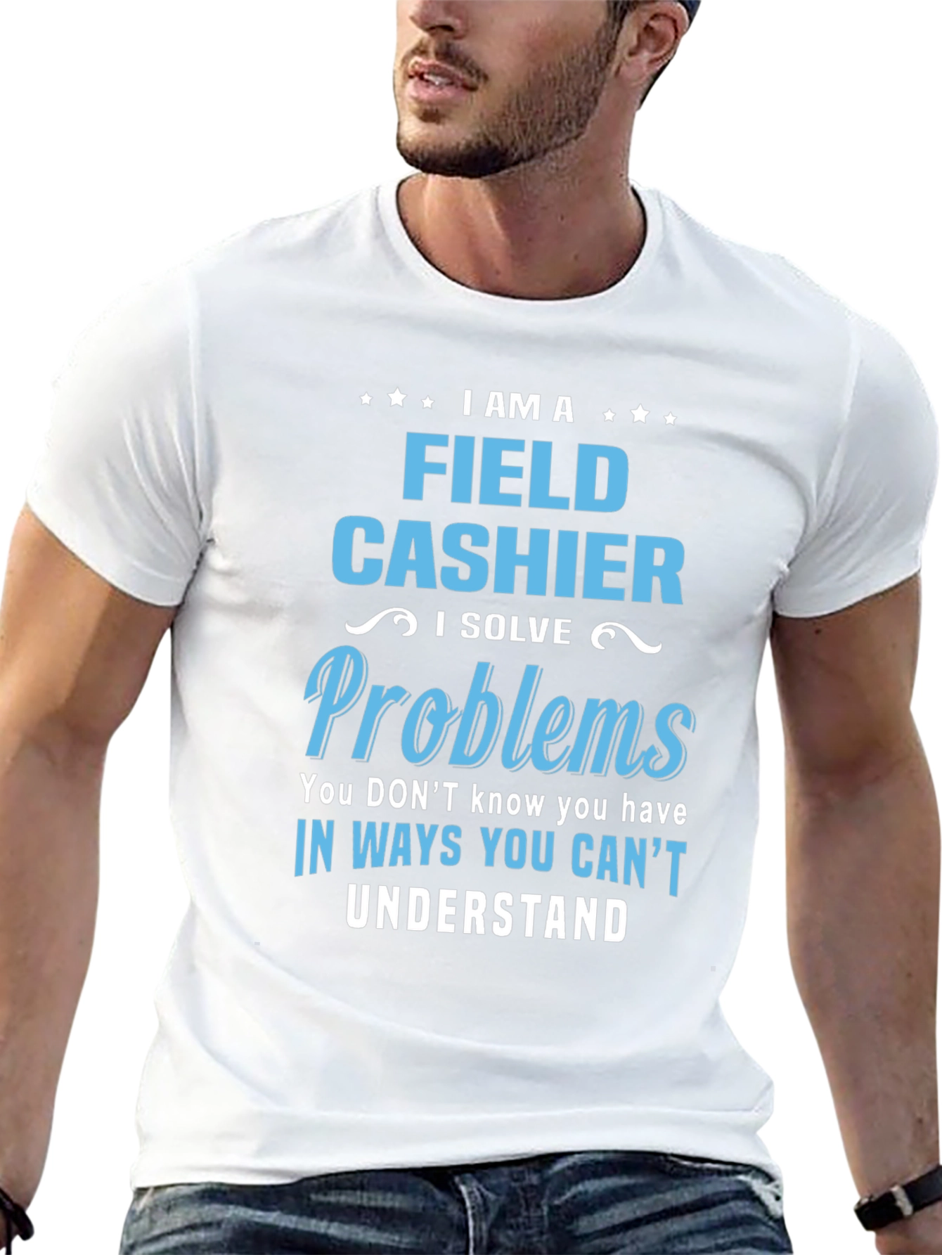 Field Cashier T-Shirt - I Solve Problems Gift