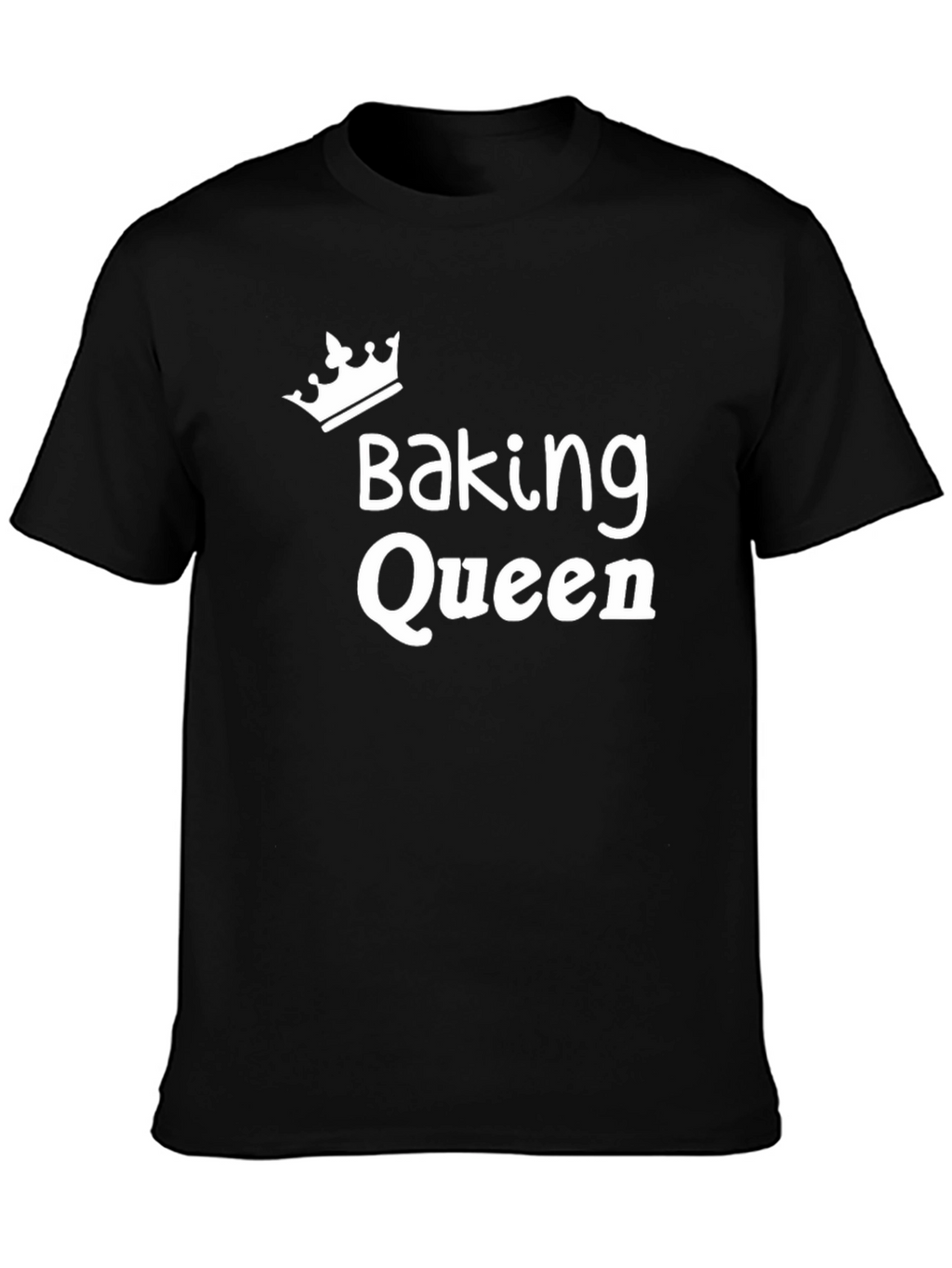 Baking Queen T-Shirt - Funny Cooking Shirt