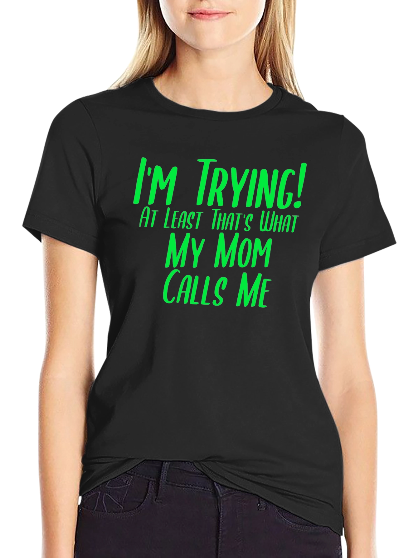 Funny Im Trying! Graphic Tee - Black Cotton T-Shirt