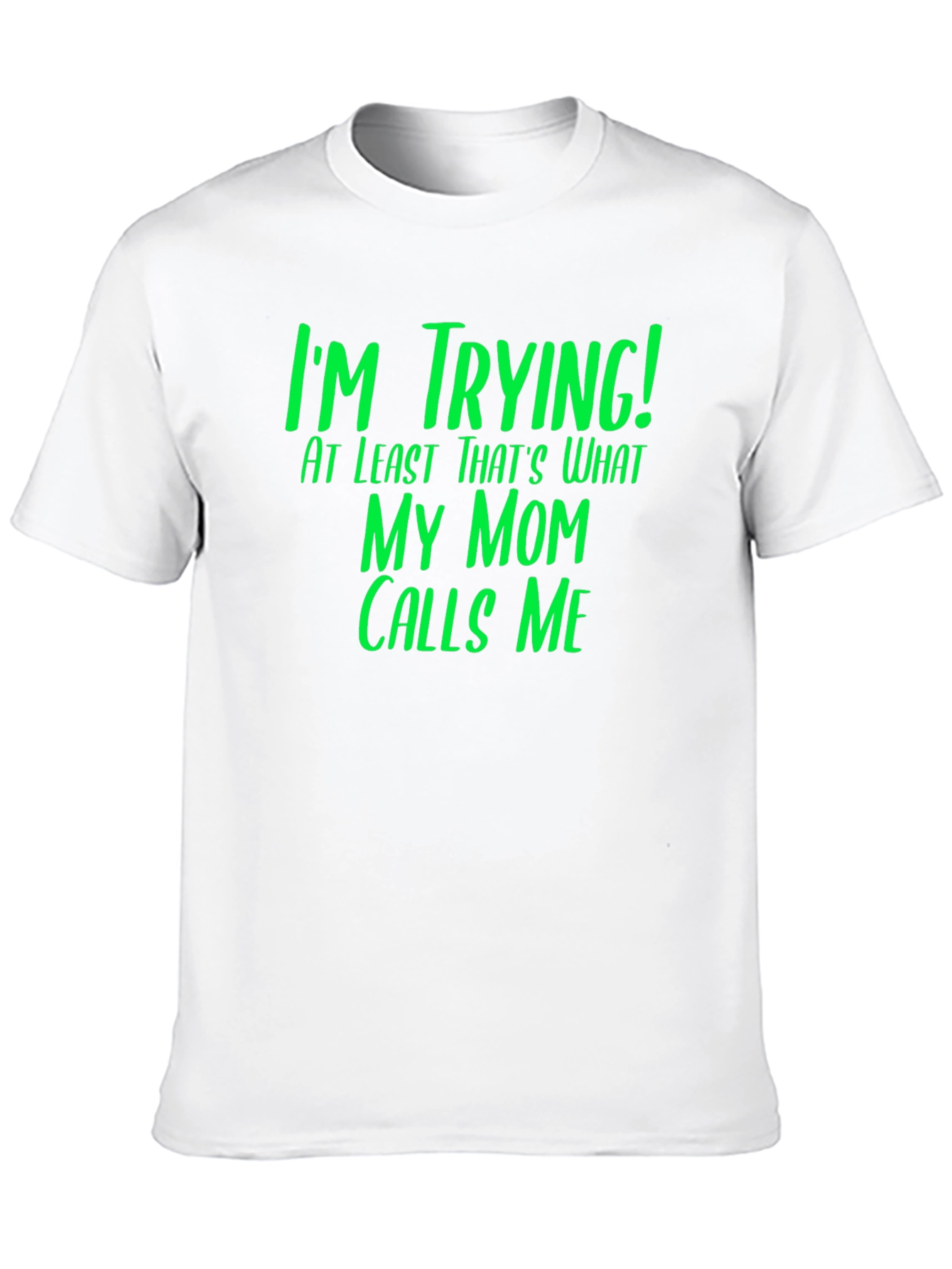 Funny Im Trying! Graphic Tee - Black Cotton T-Shirt