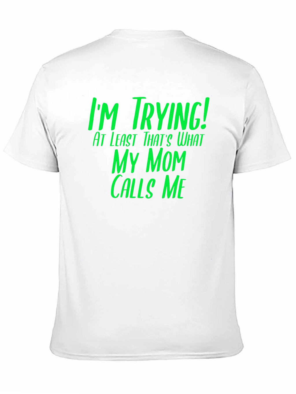 Funny Im Trying! Graphic Tee - Black Cotton T-Shirt