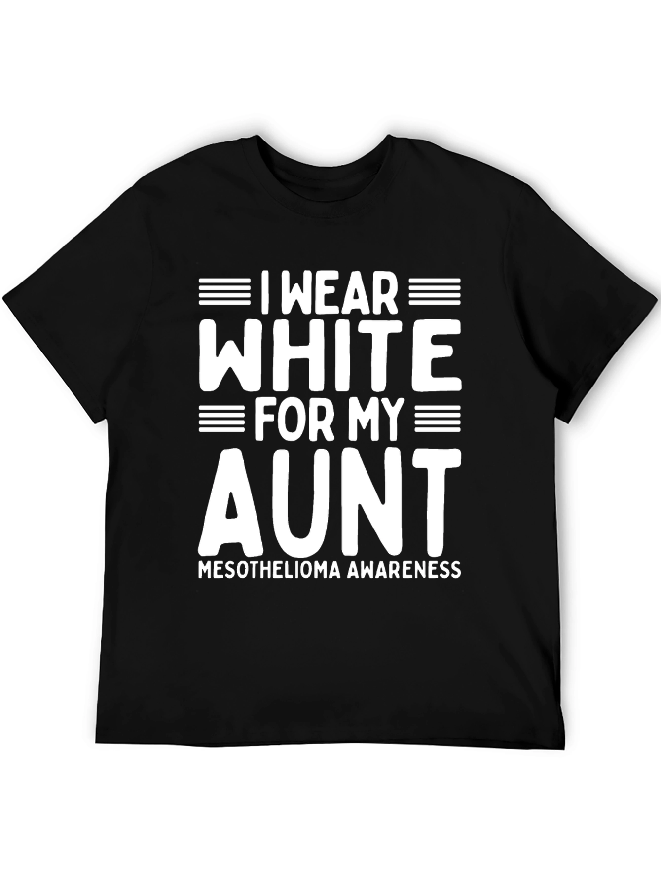 I Wear White For My Aunt Mesothelioma Awareness T-Shirt