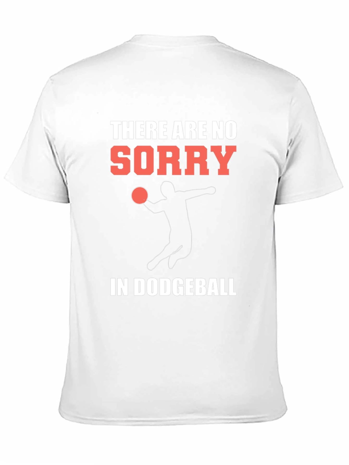 Dodgeball T-Shirt - No Sorry Just Game!