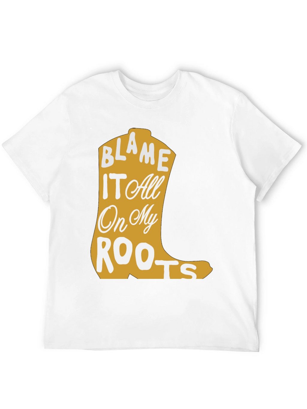 Blame It All On My Roots Country Music T-Shirt