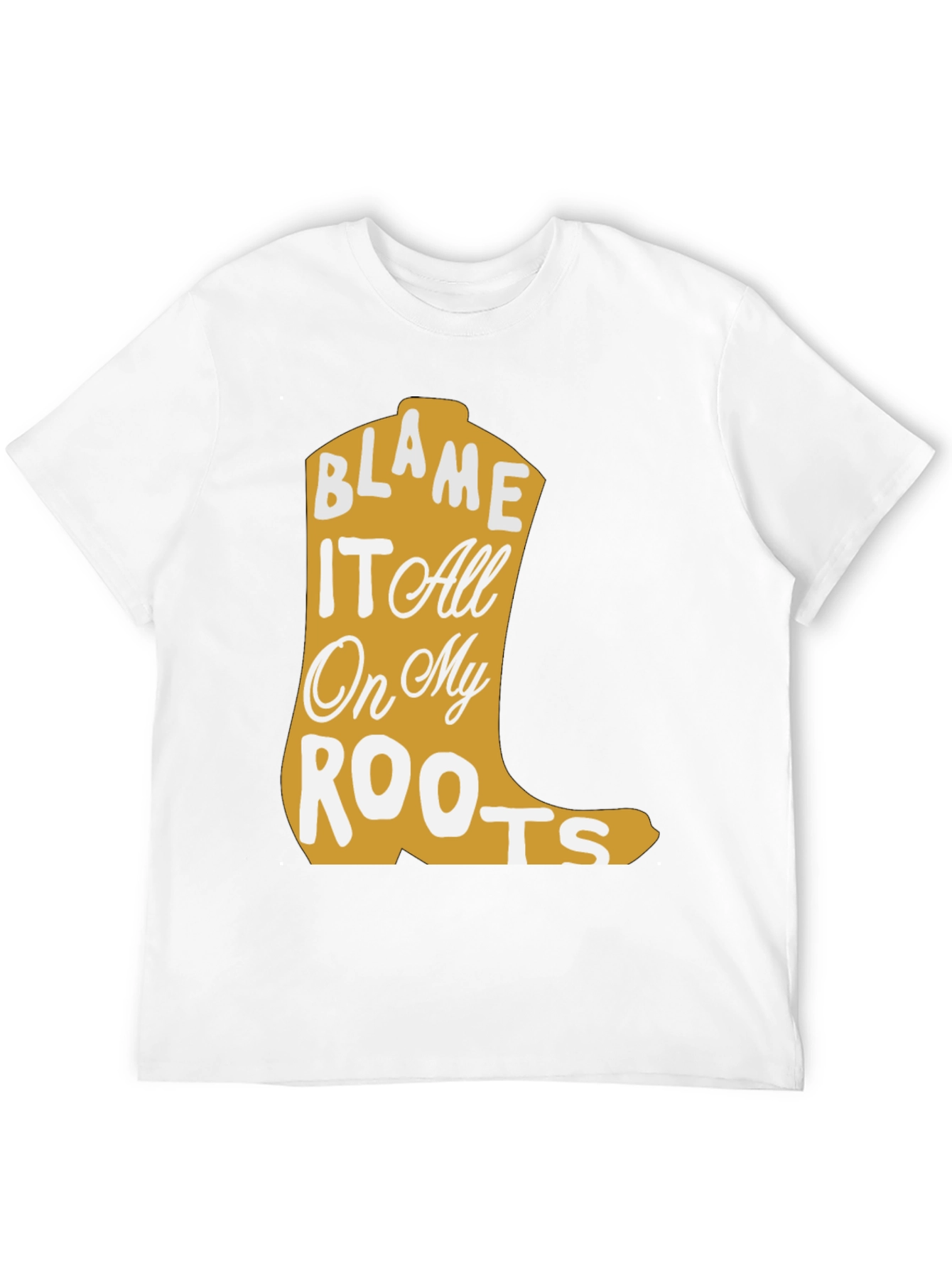Blame It All On My Roots Country Music T-Shirt