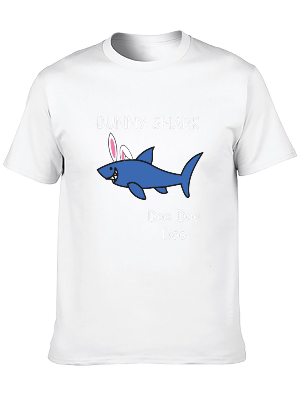 Bunny Shark Doo Doo Doo T-Shirt