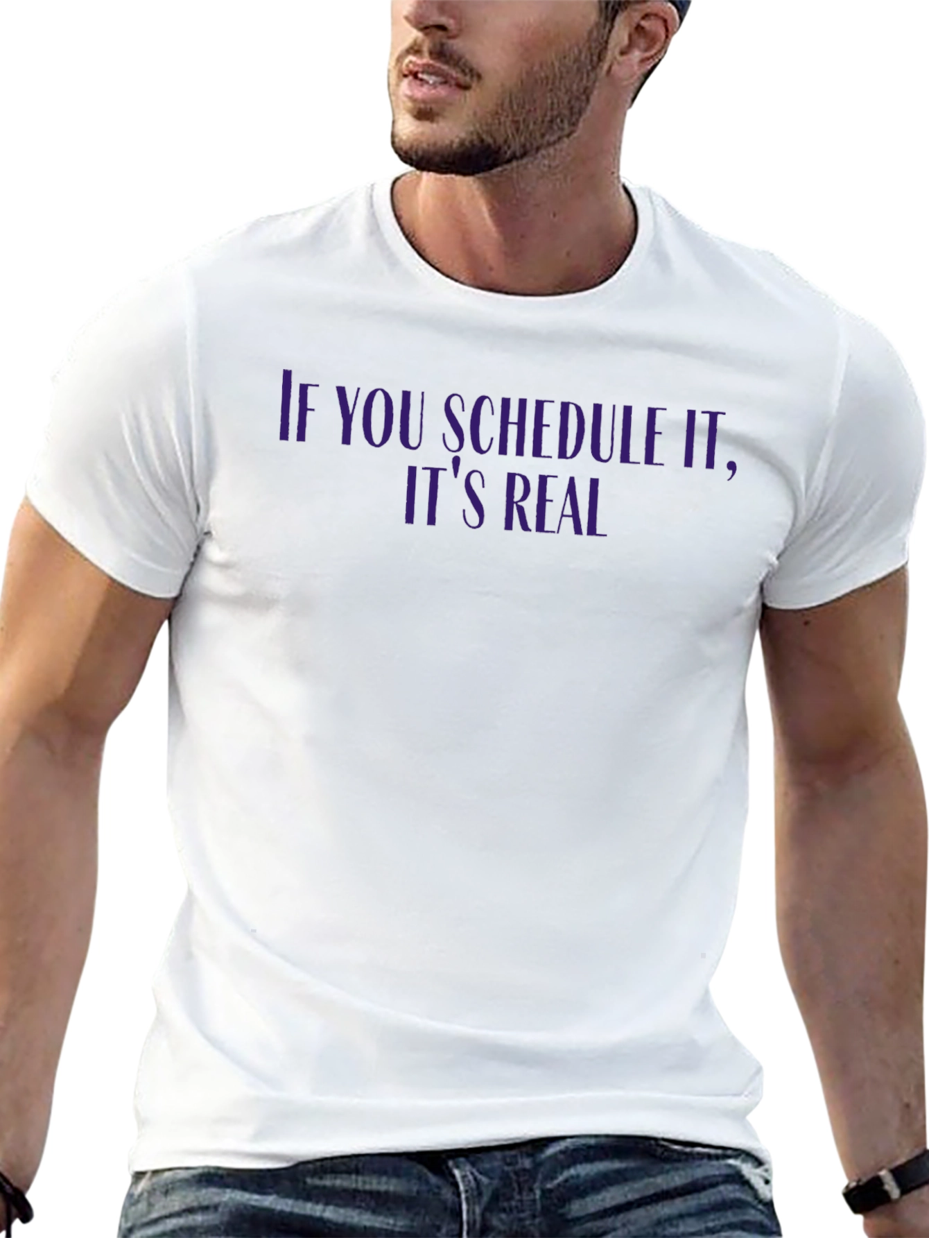 If You Schedule It T-Shirt