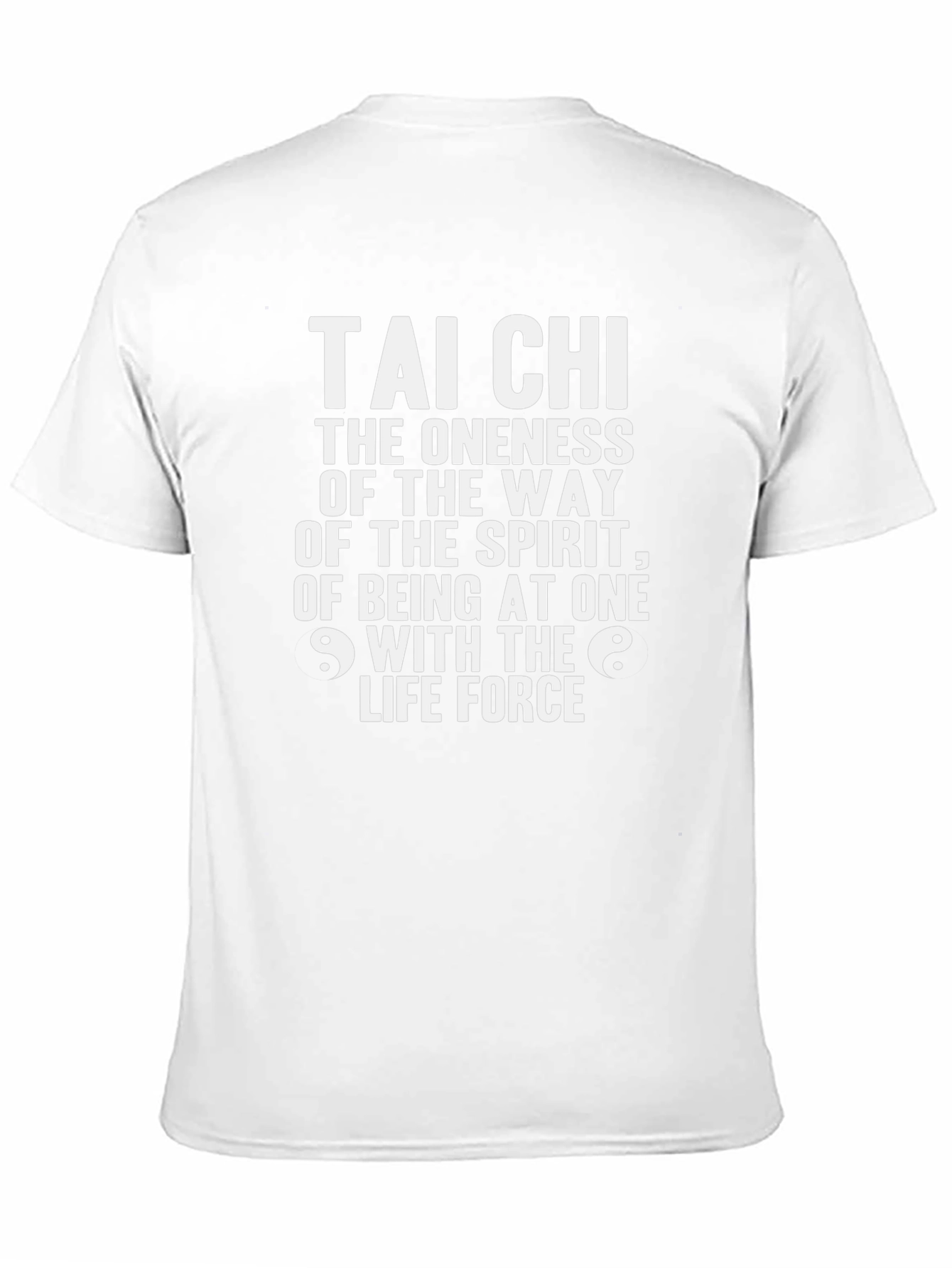 Tai Chi T-Shirt - Oneness of Spirit and Life Force