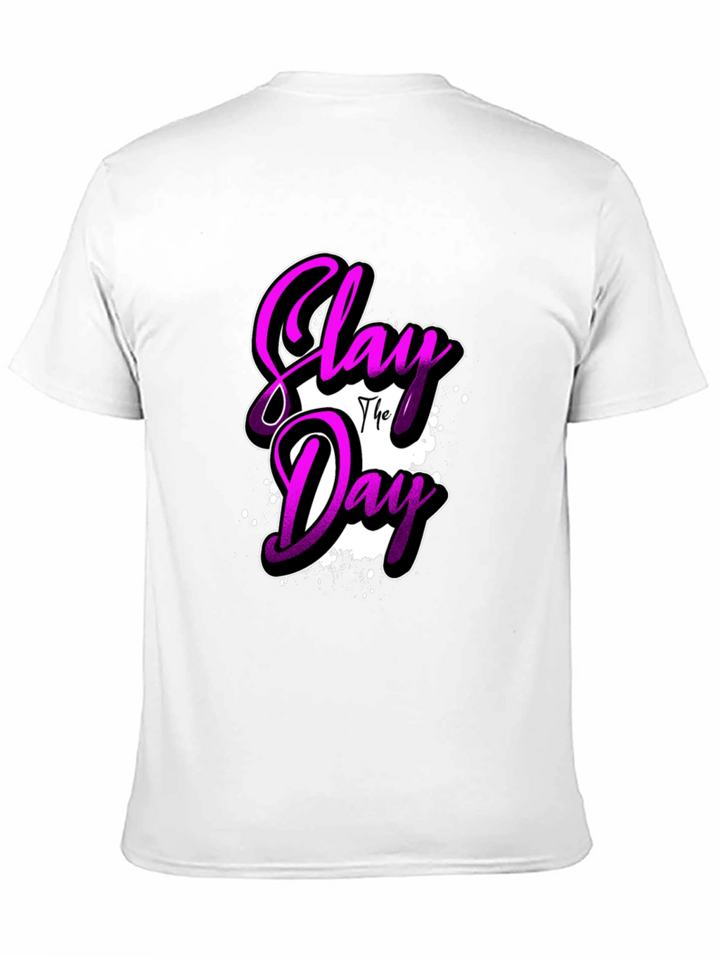 Slay The Day Black T-Shirt