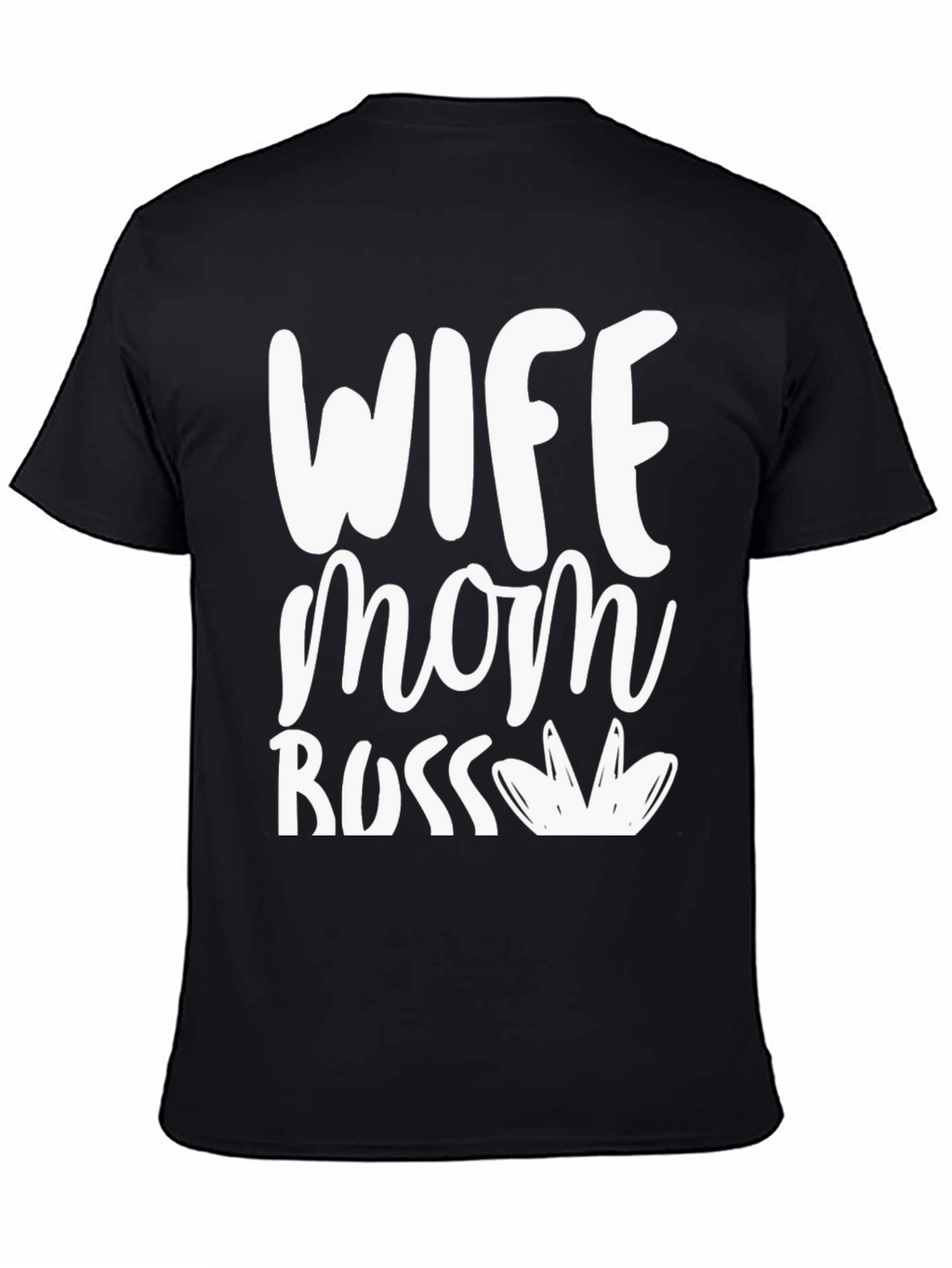 Wife Mom Boss Graphic T-Shirt