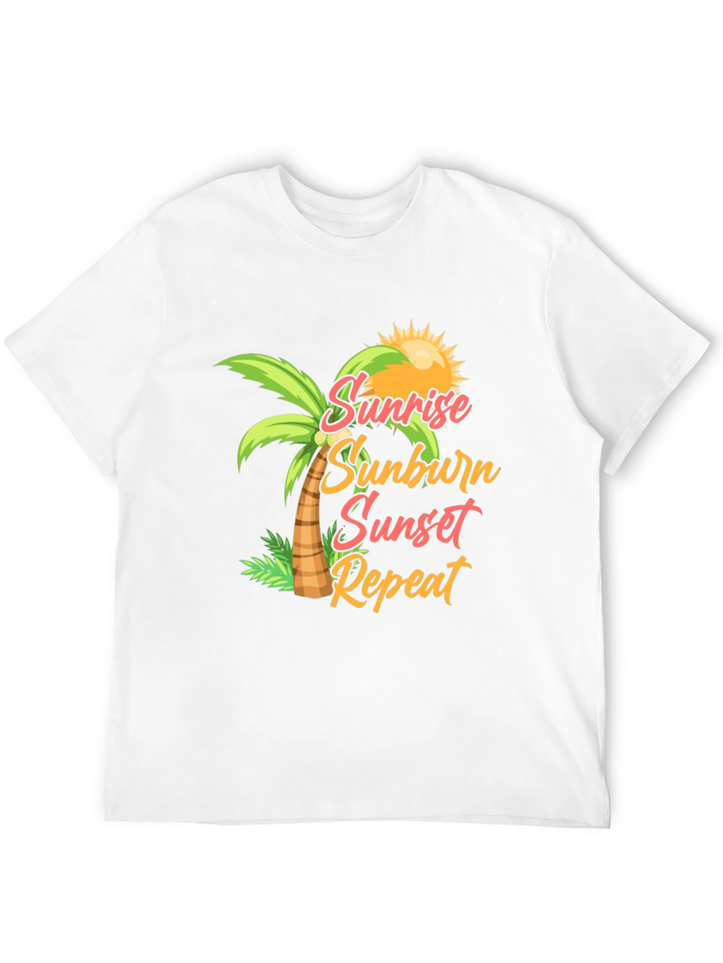 Sunrise Sunburn Sunset Repeat Tee