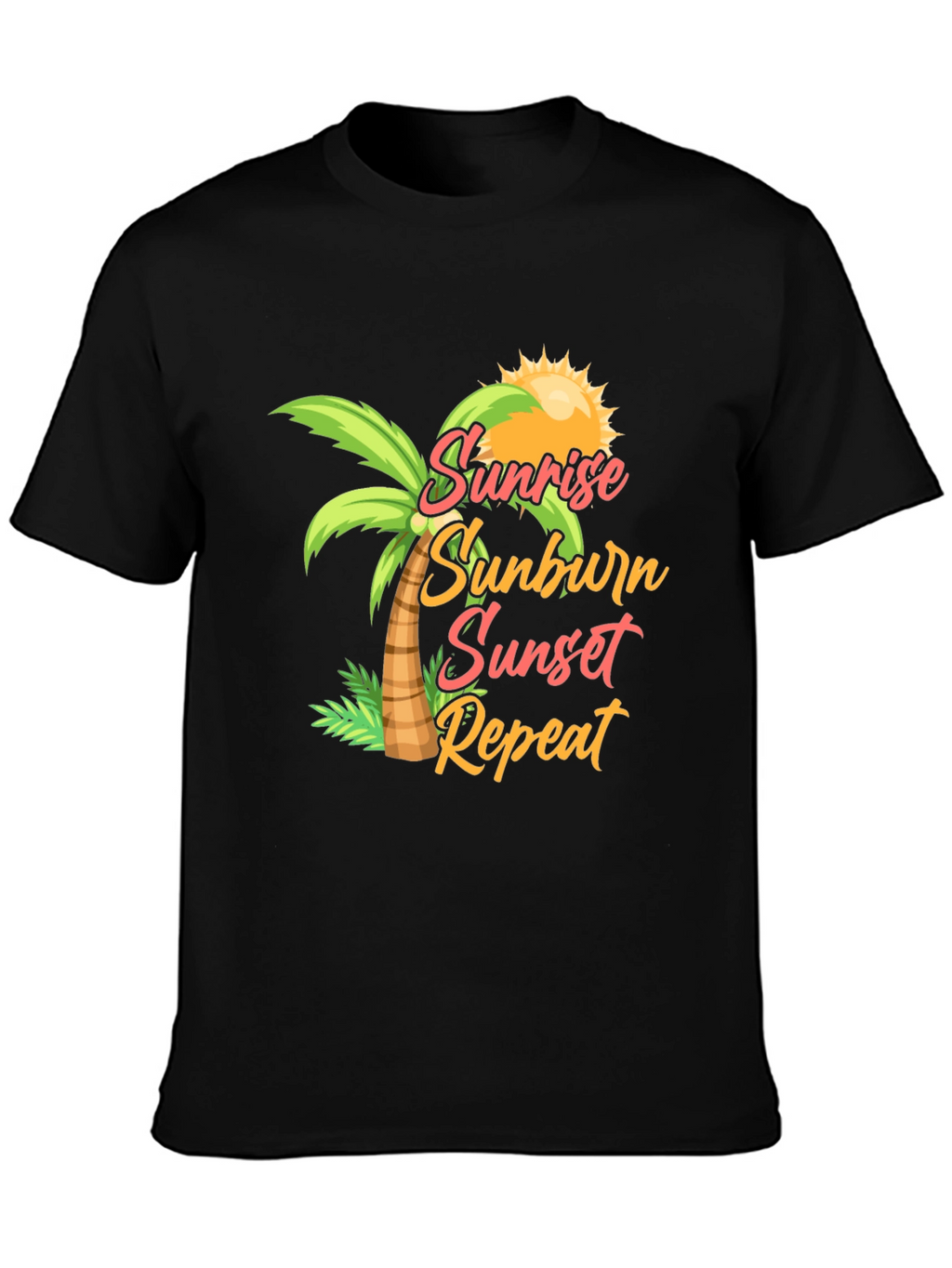 Sunrise Sunburn Sunset Repeat Tee