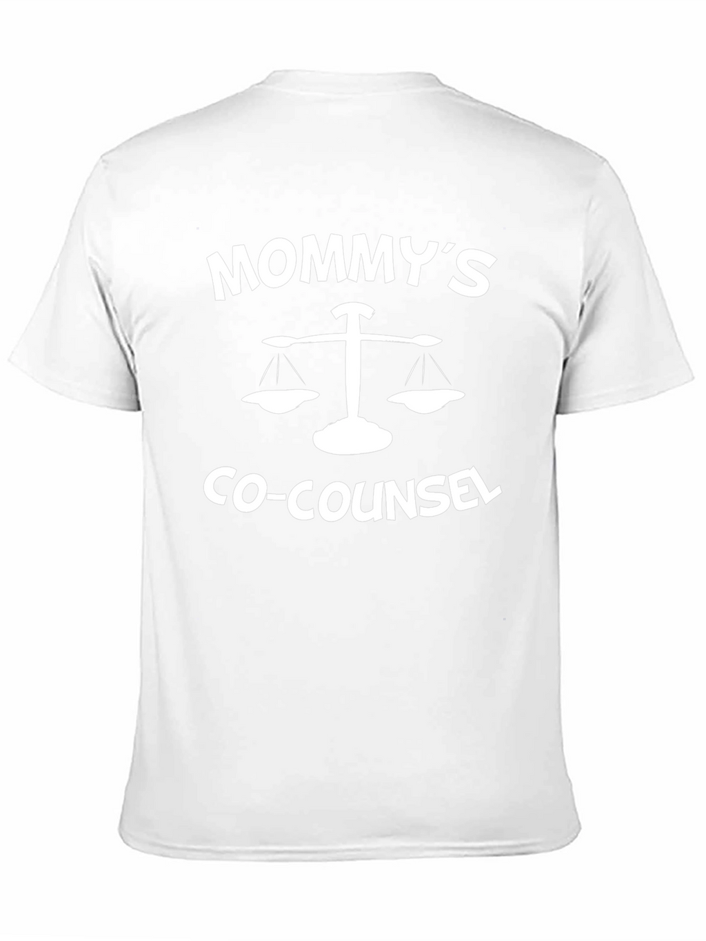 Mommys Co-Counsel T-Shirt
