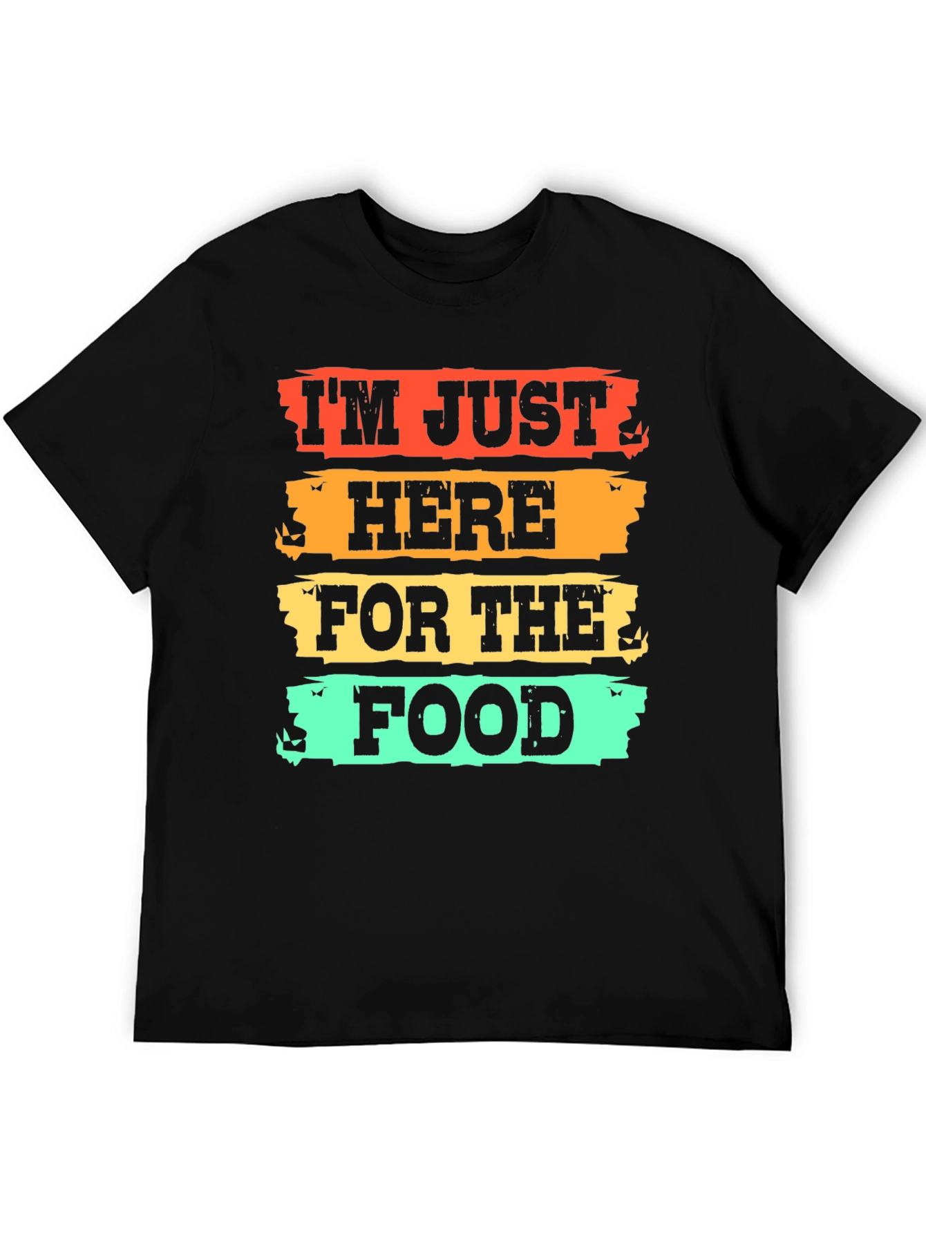 Halloween Graphic Tee: Im Just Here For The Food