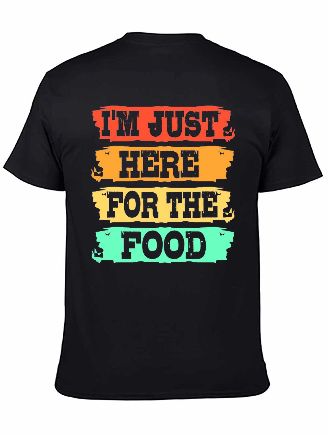 Halloween Graphic Tee: Im Just Here For The Food