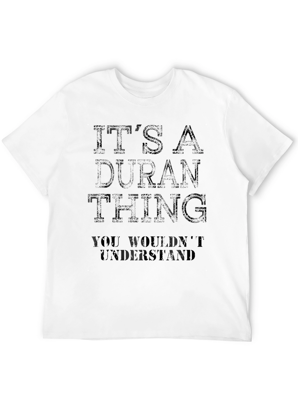 Its a Duran Thing T-Shirt