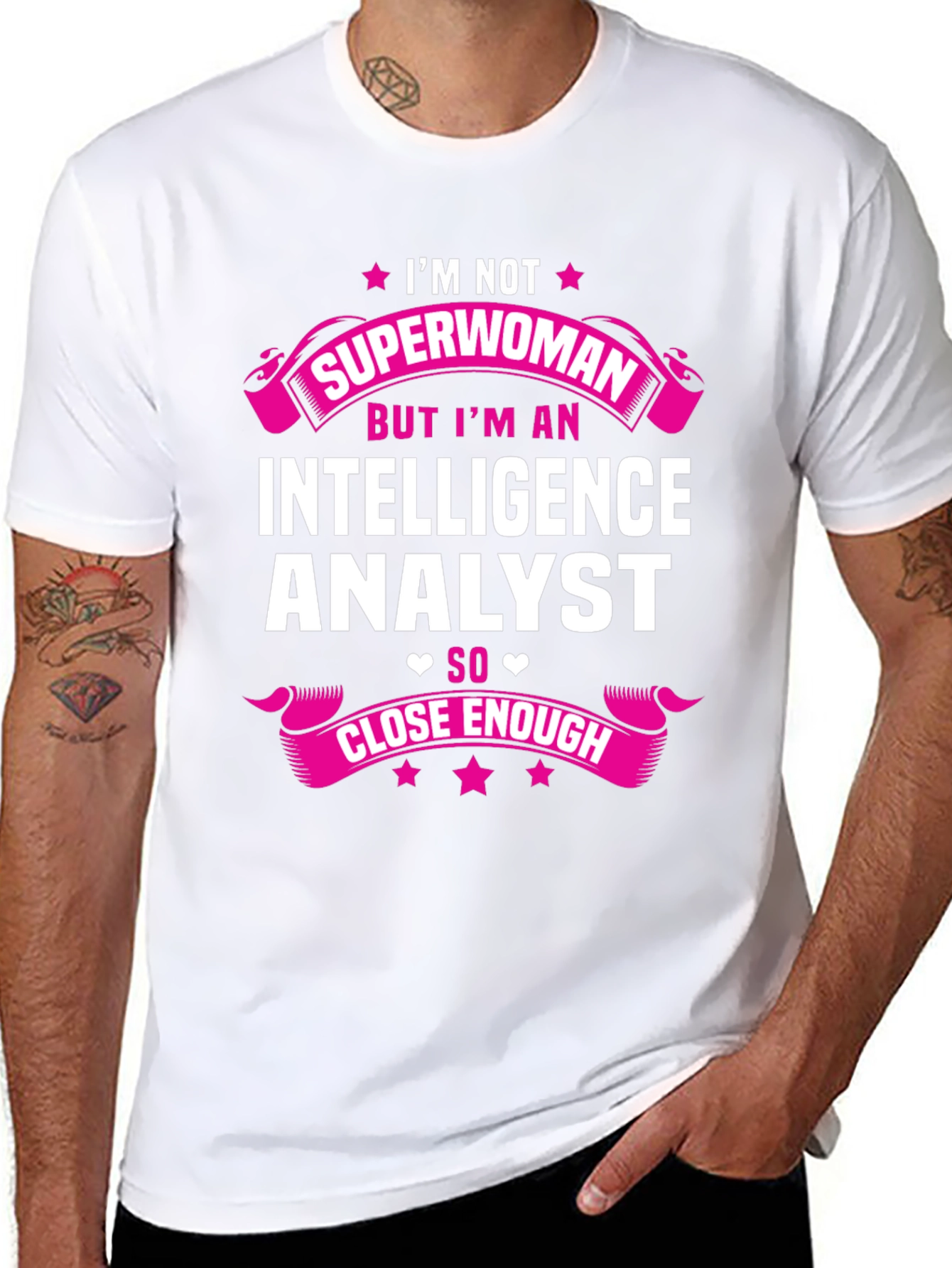 Intelligence Analyst T-Shirt - Superwoman Humor