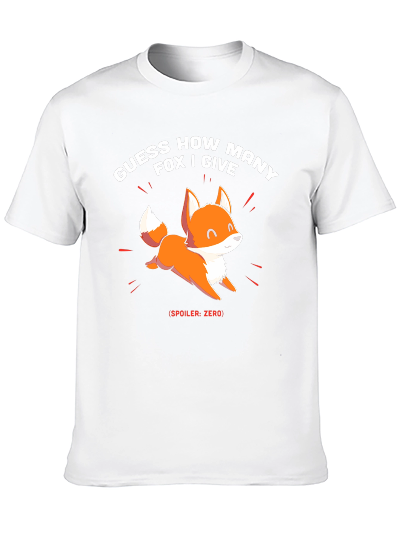 Guess How Many Fox I Give? Novelty T-Shirt