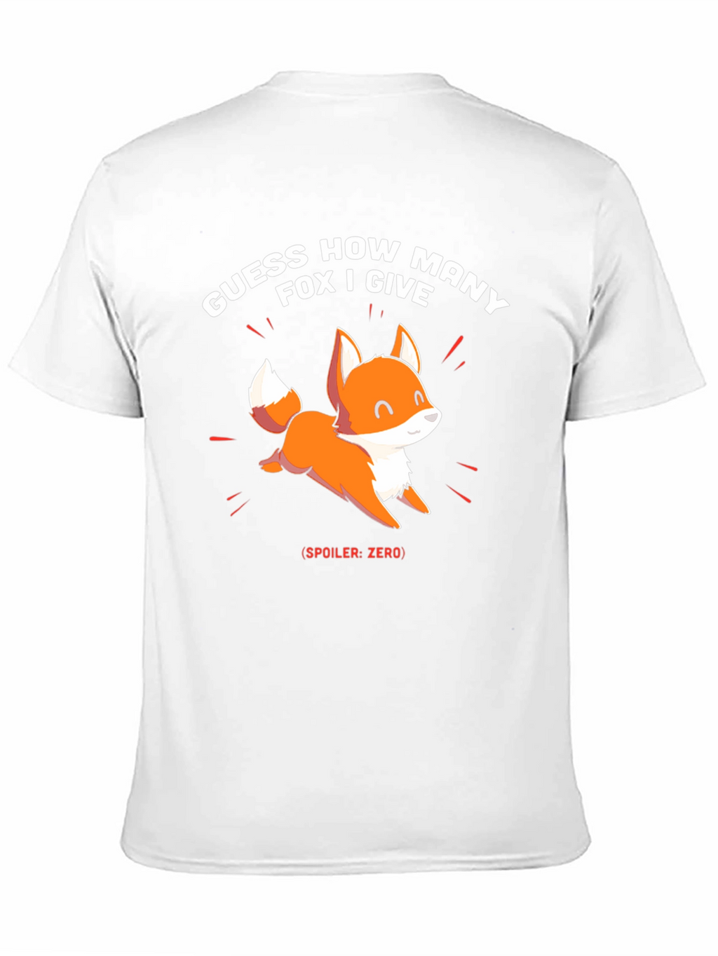 Guess How Many Fox I Give? Novelty T-Shirt