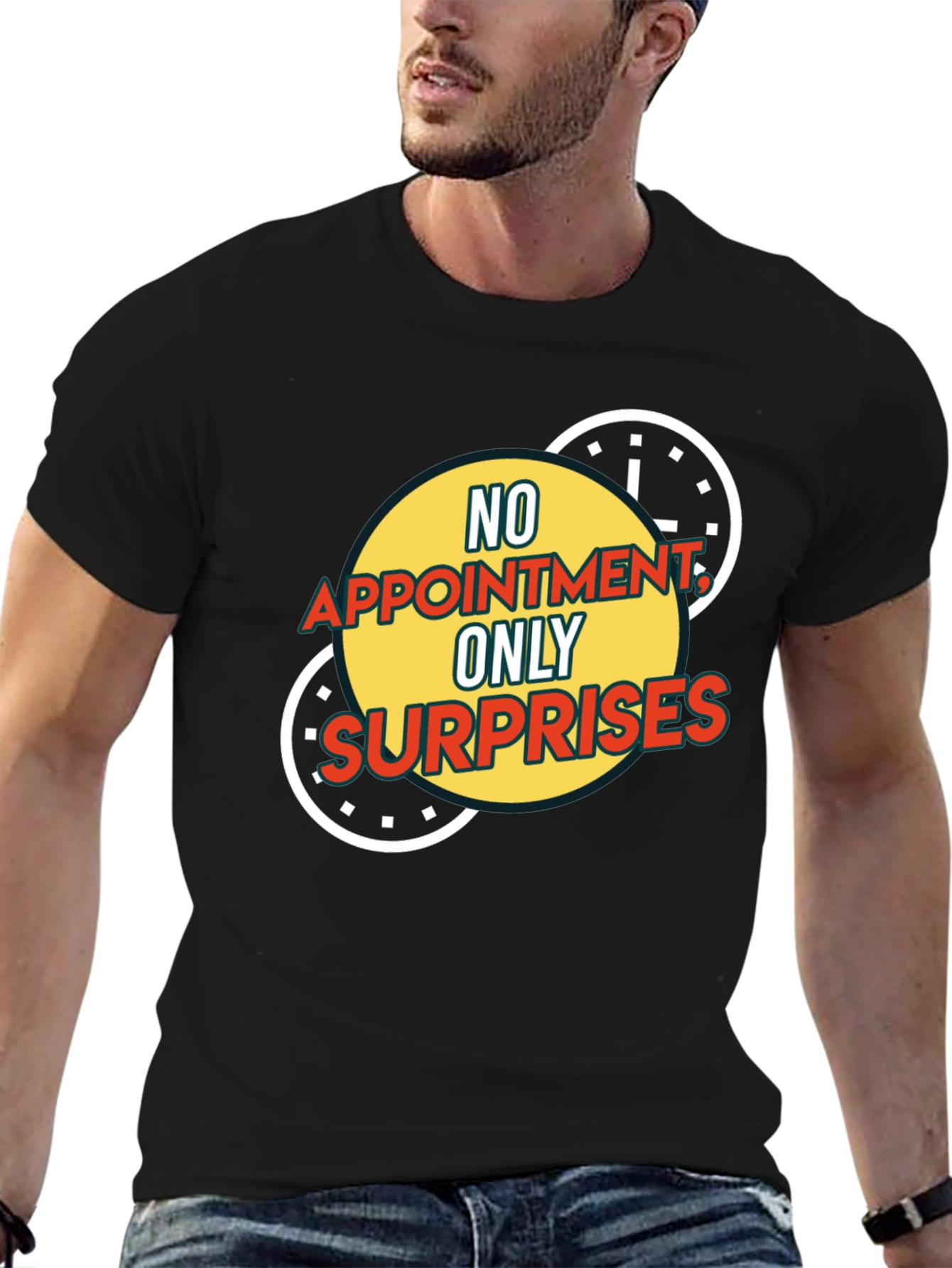No Appointment Only Surprises Graphic Tee