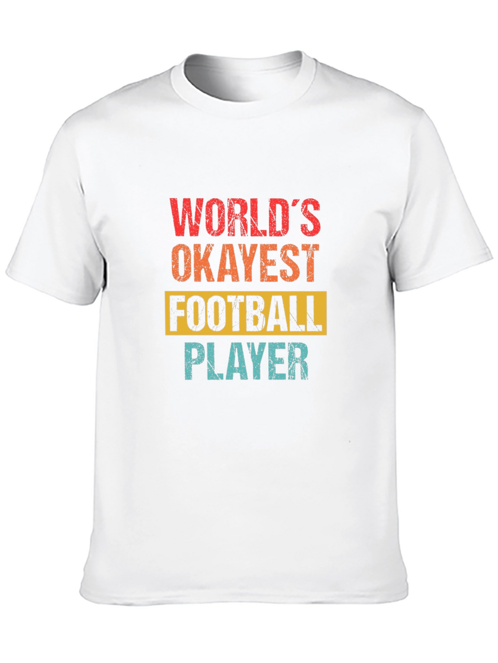 Worlds Okayest Football Player Graphic Tee