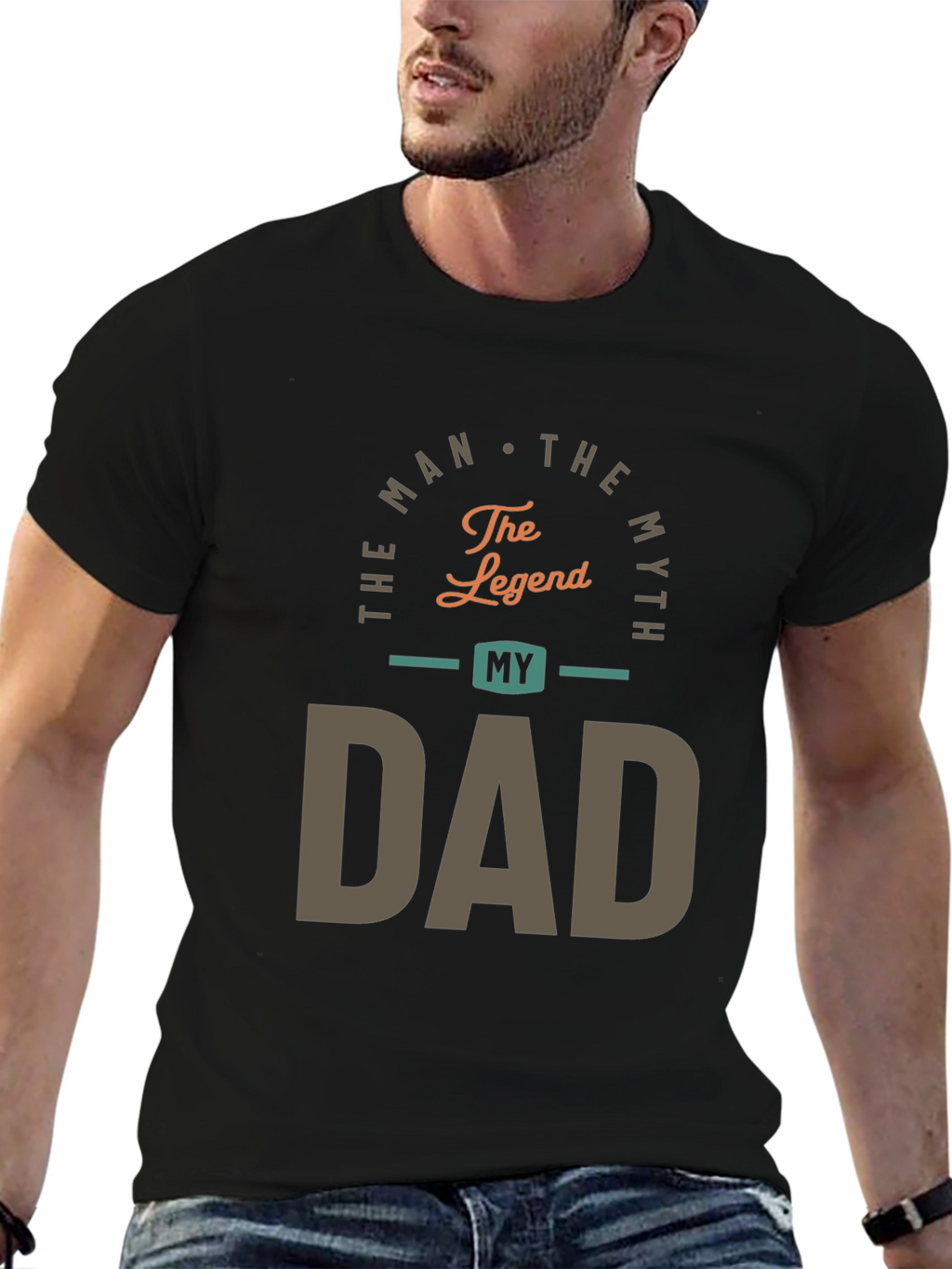 The Man The Myth My Dad Graphic Tee