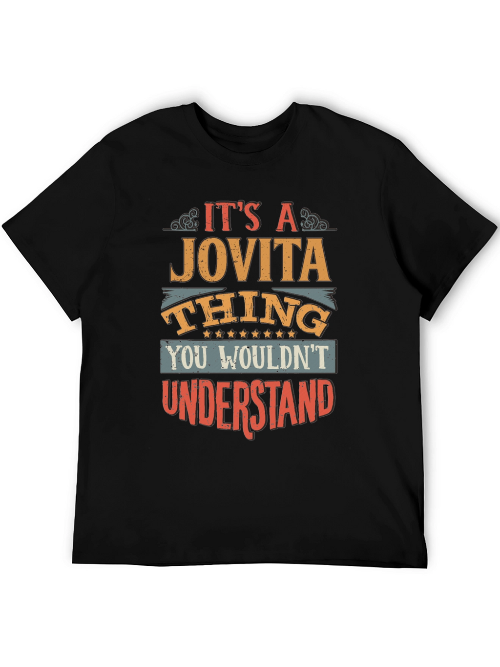 Its A Jovita Thing T-Shirt