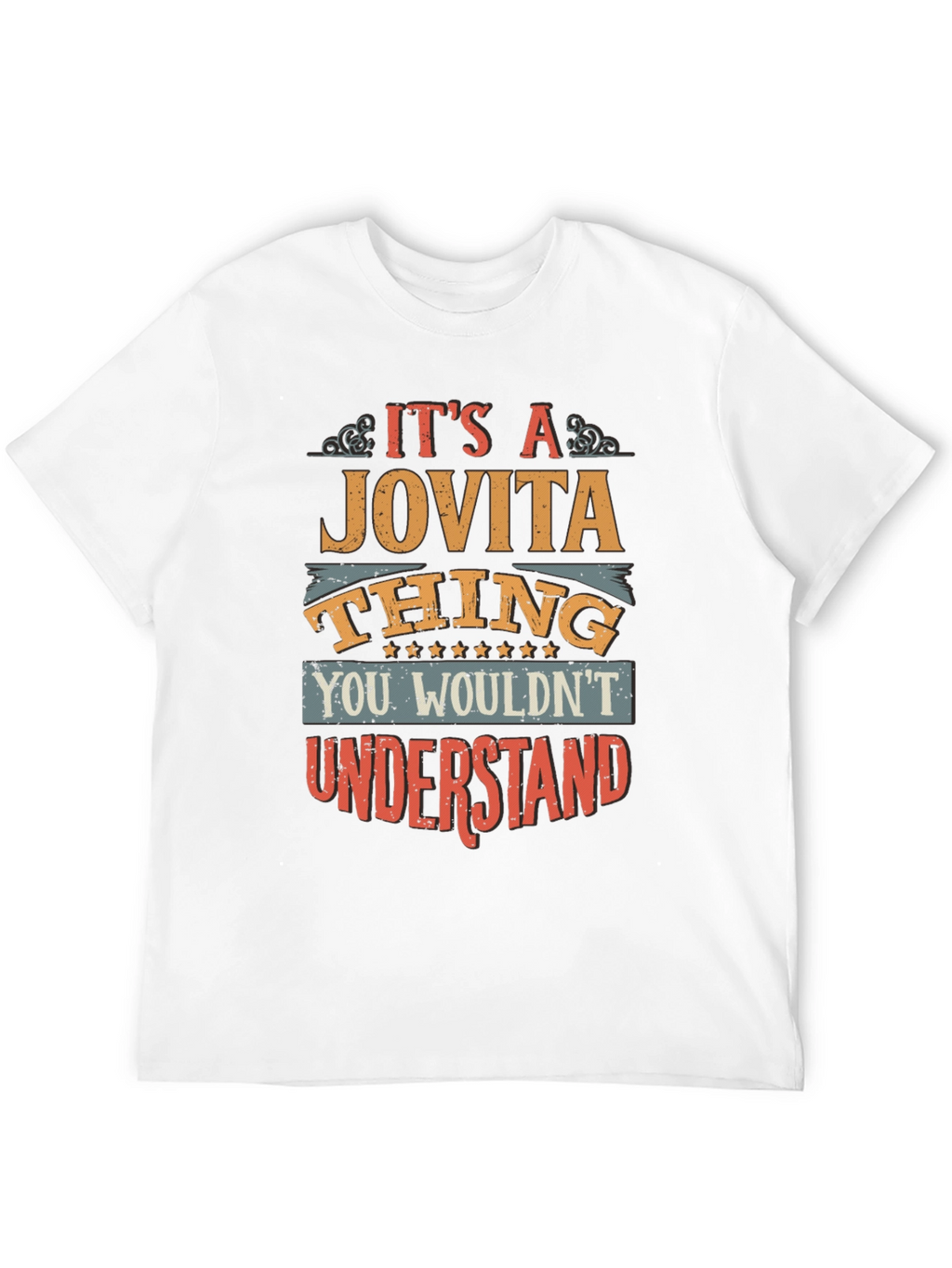 Its A Jovita Thing T-Shirt