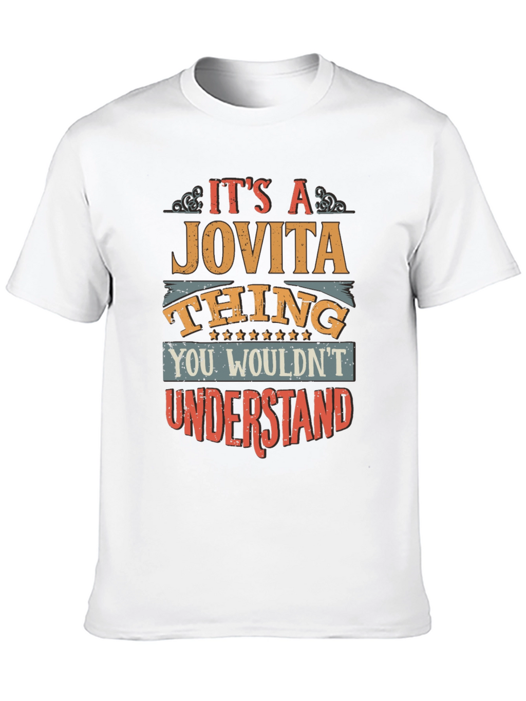 Its A Jovita Thing T-Shirt