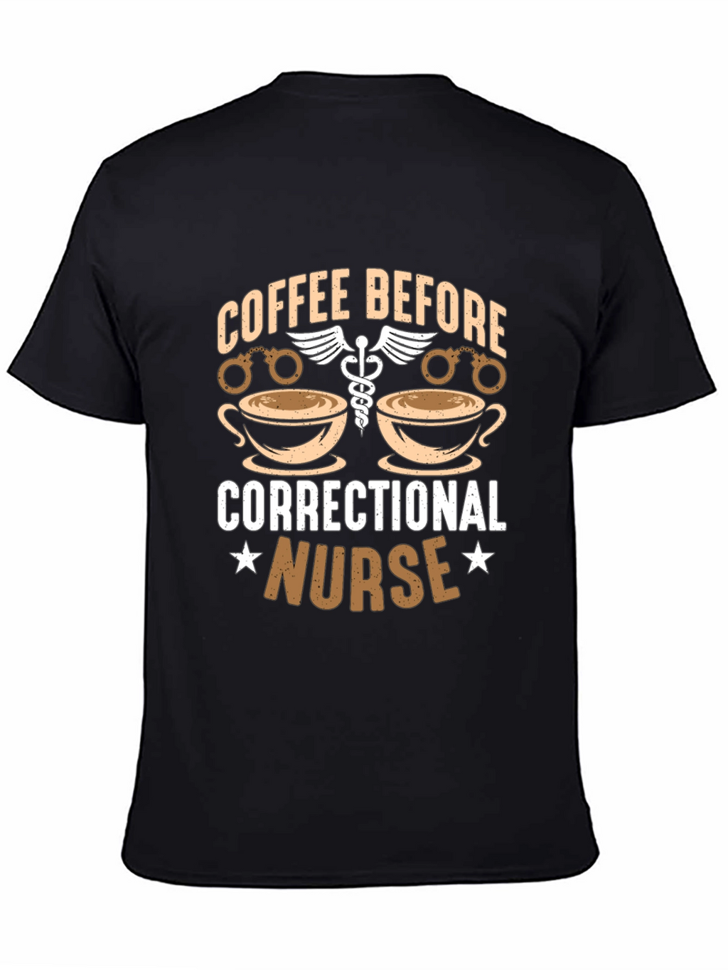 Correctional Nurse Coffee T-Shirt
