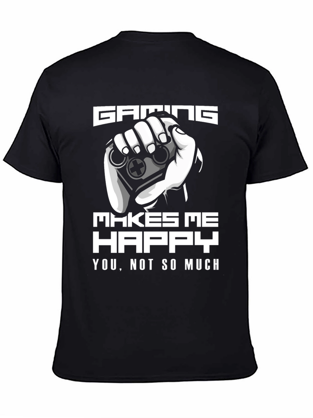 Gaming Makes Me Happy T-Shirt