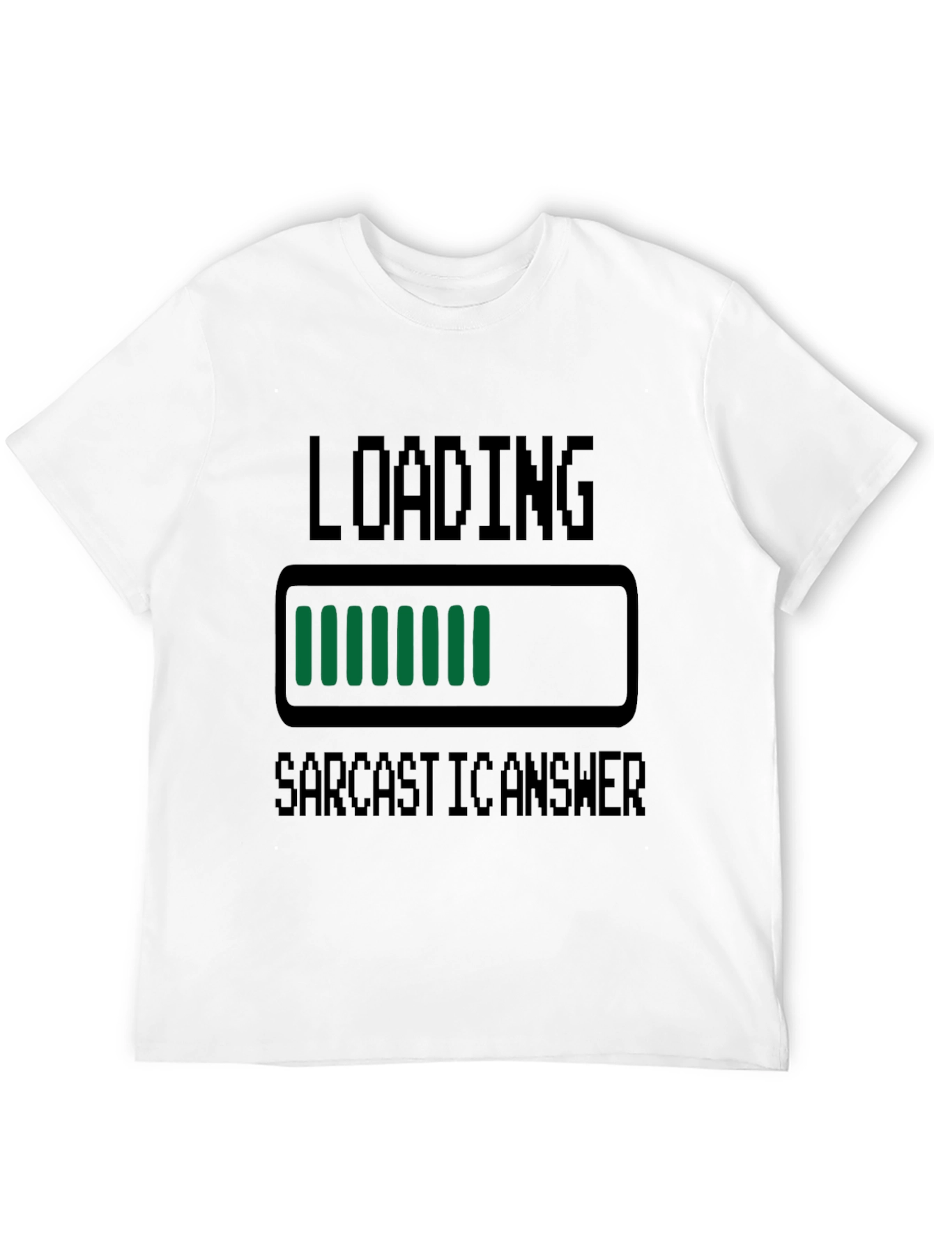 Sarcastic Answer Loading T-Shirt - Funny Humor Tee