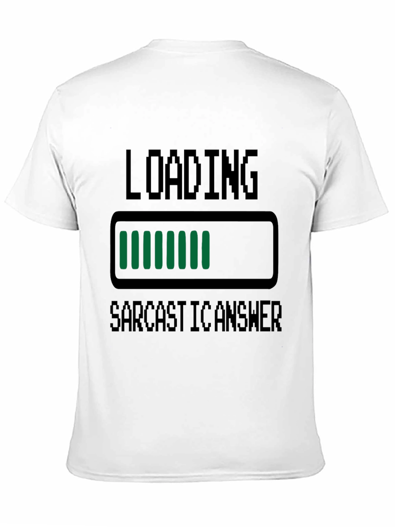 Sarcastic Answer Loading T-Shirt - Funny Humor Tee