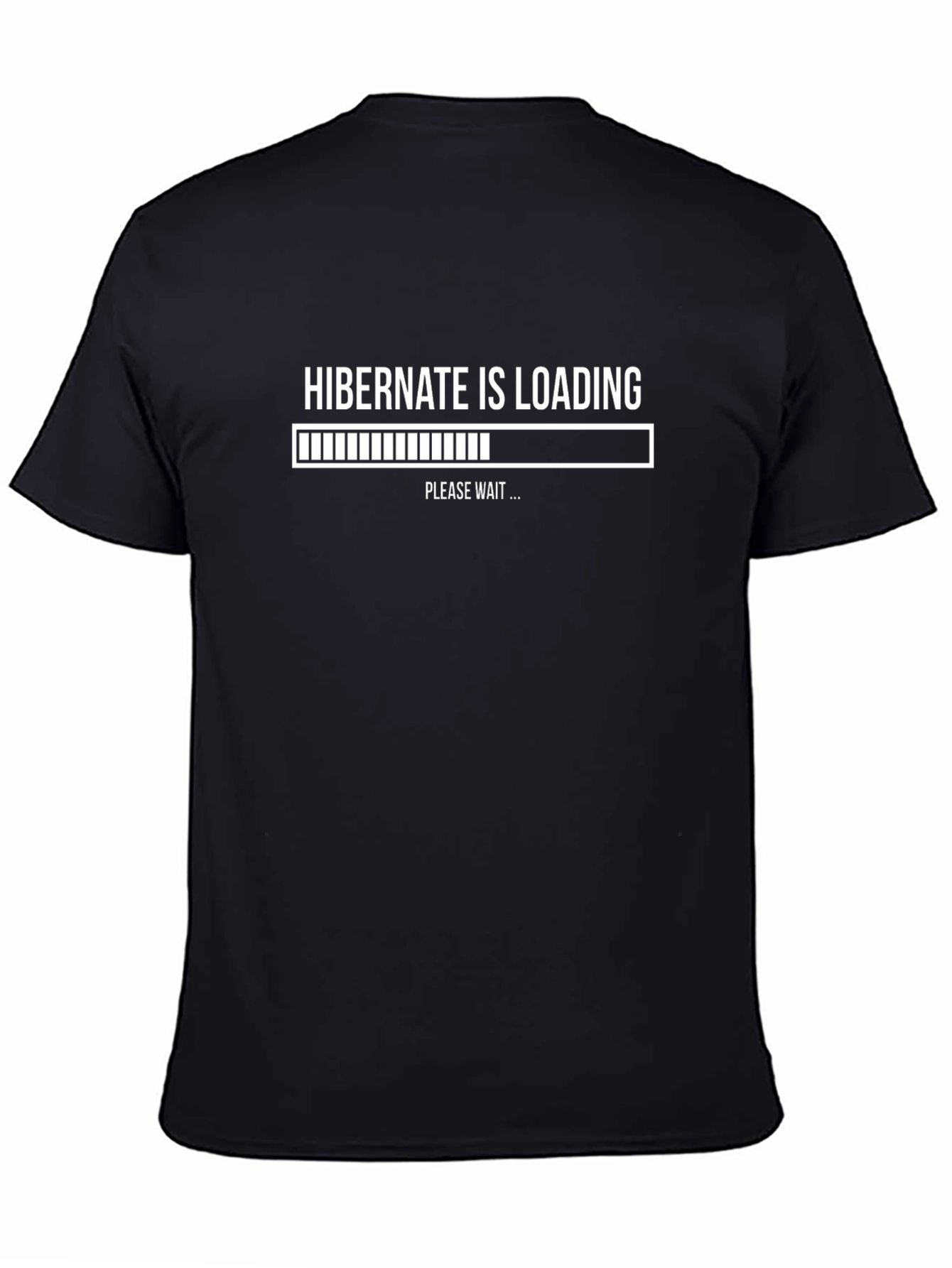 Hibernate is Loading Graphic Tee - Programmer Shirt