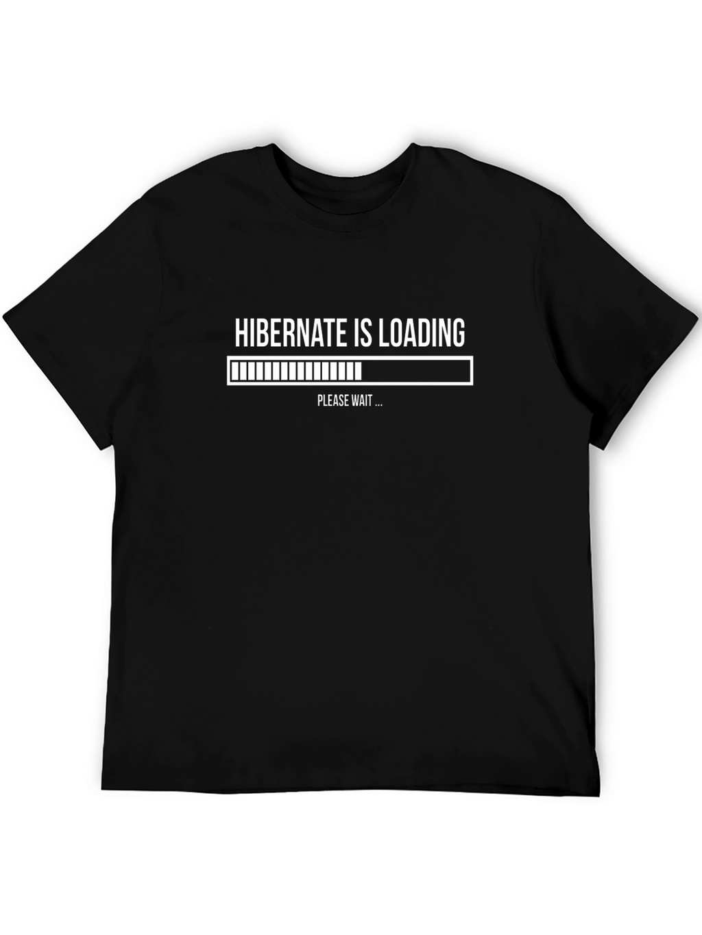 Hibernate is Loading Graphic Tee - Programmer Shirt