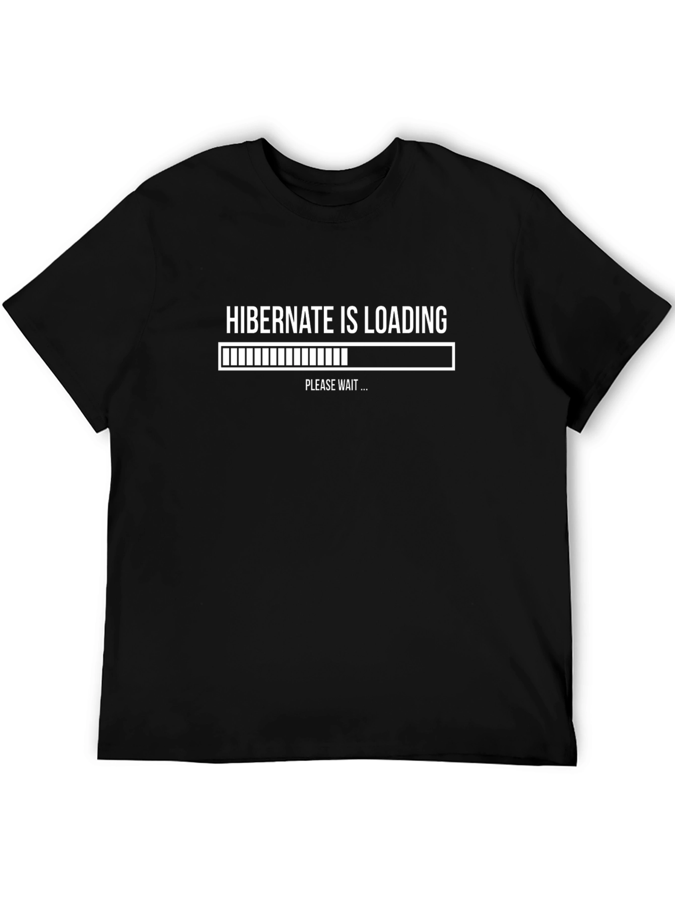 Hibernate is Loading Graphic Tee - Programmer Shirt