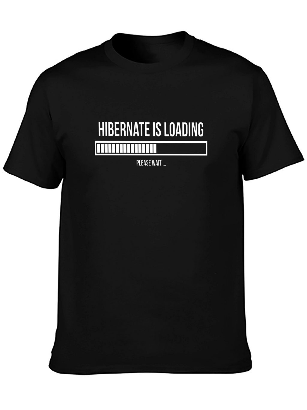 Hibernate is Loading Graphic Tee - Programmer Shirt