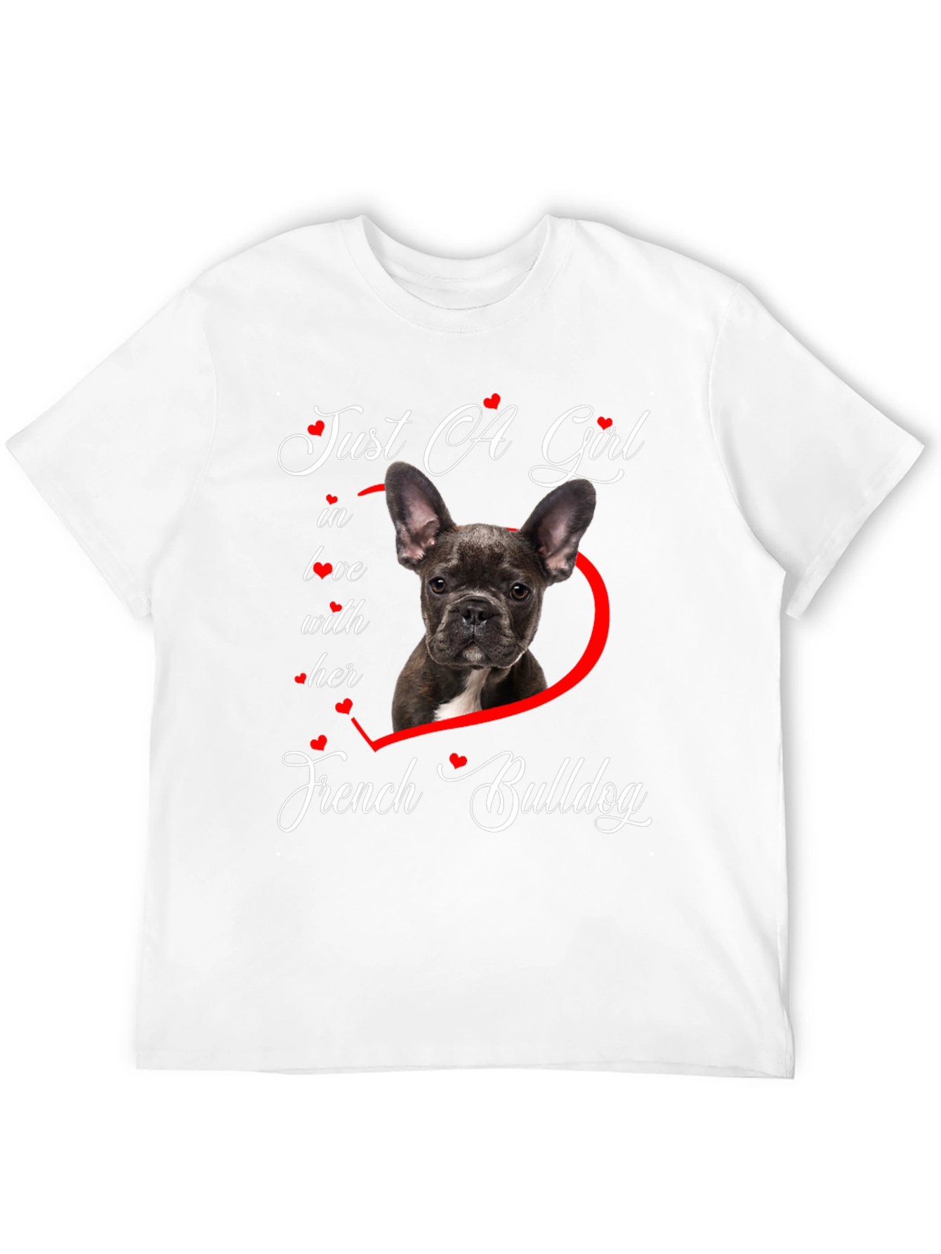 Just A Girl French Bulldog T-Shirt