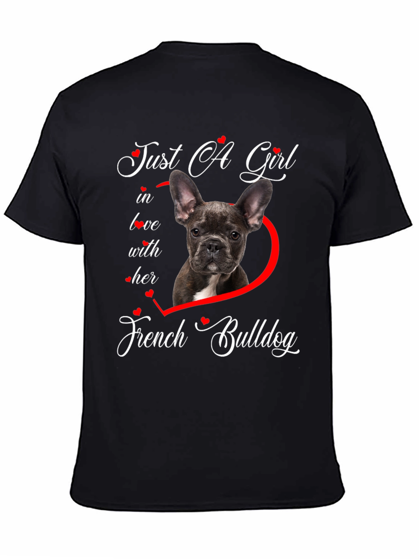 Just A Girl French Bulldog T-Shirt