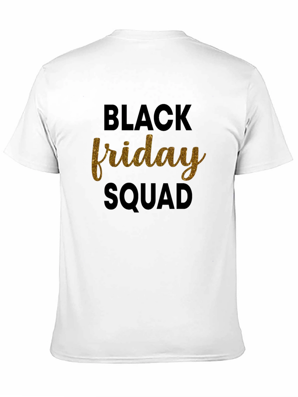 Black Friday Squad T-Shirt