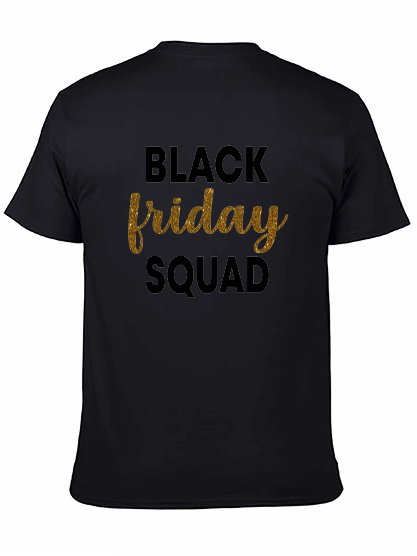 Black Friday Squad T-Shirt