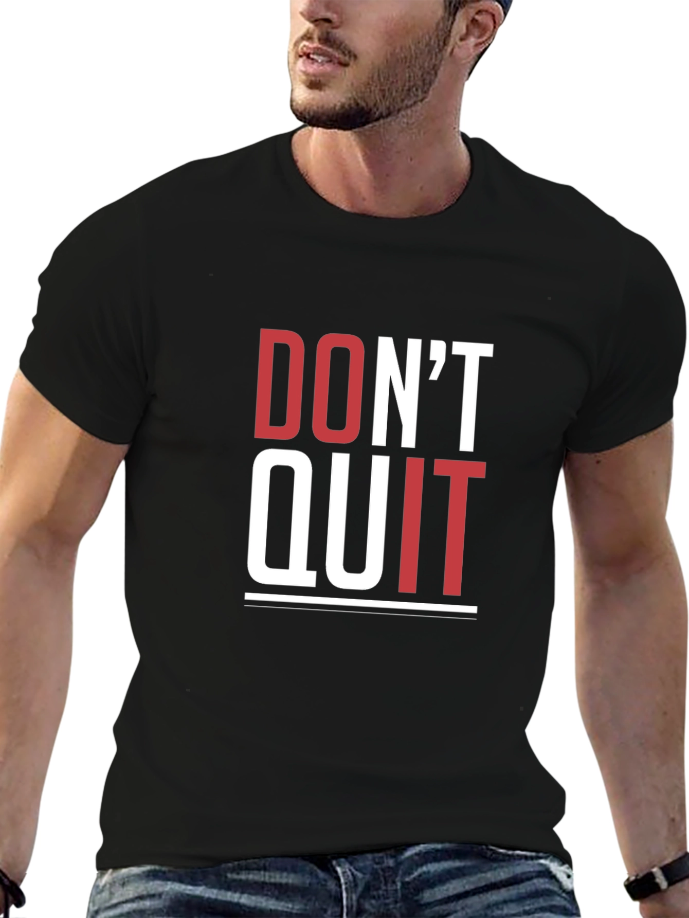 Motivational Graphic Tee - Dont Quit T-Shirt