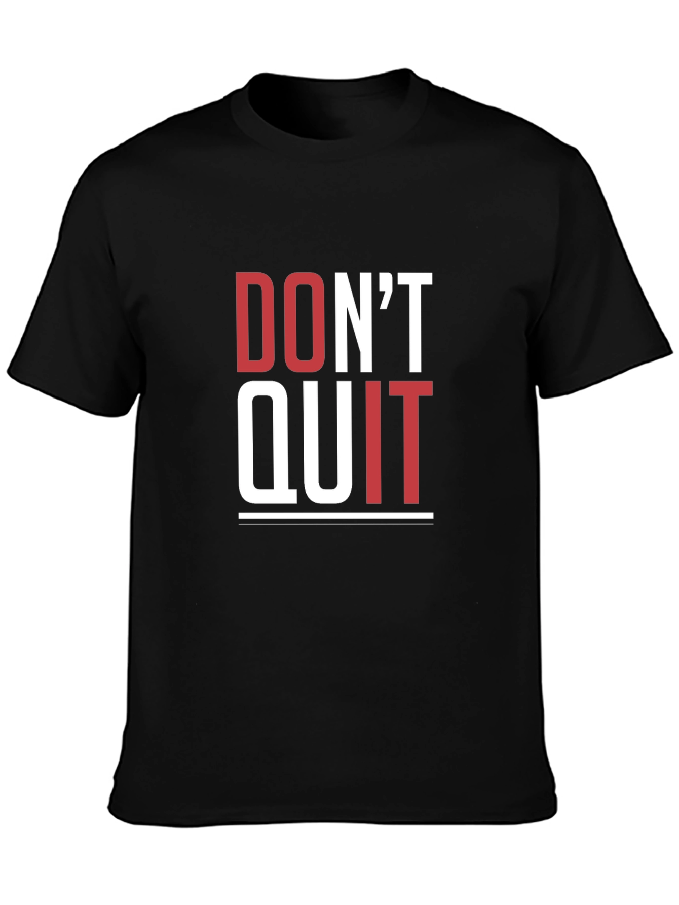Motivational Graphic Tee - Dont Quit T-Shirt