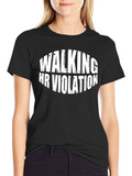 Walking HR Violation Graphic T-Shirt