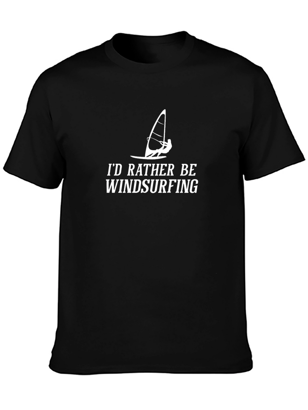 Windsurfing T-Shirt - Id Rather Be Windsurfing