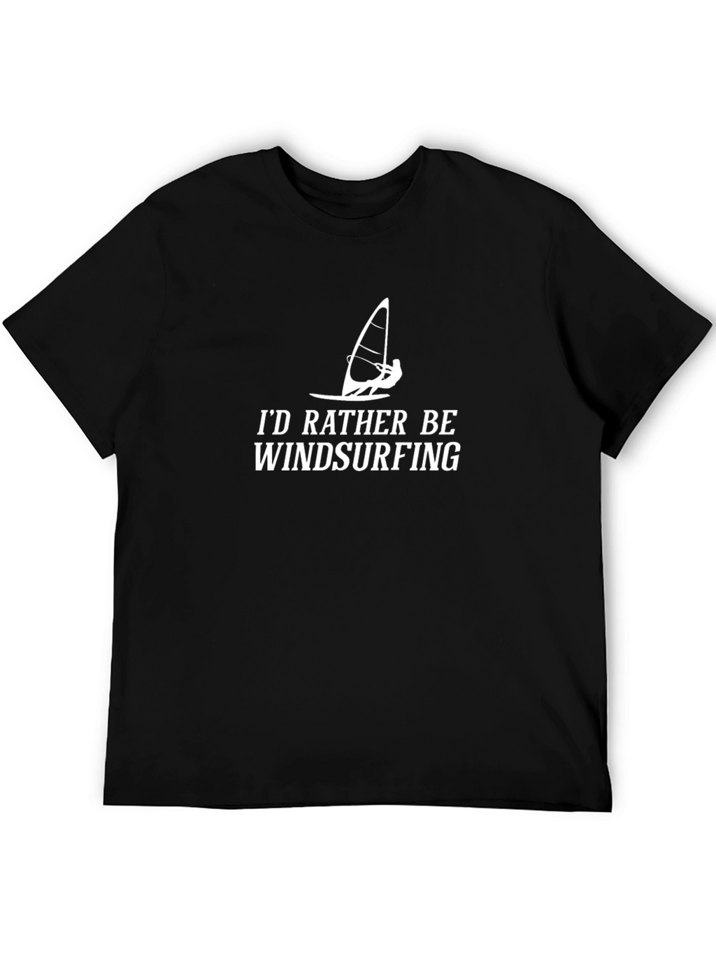 Windsurfing T-Shirt - Id Rather Be Windsurfing