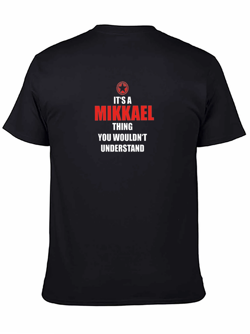 Its a Mikkael Thing T-Shirt