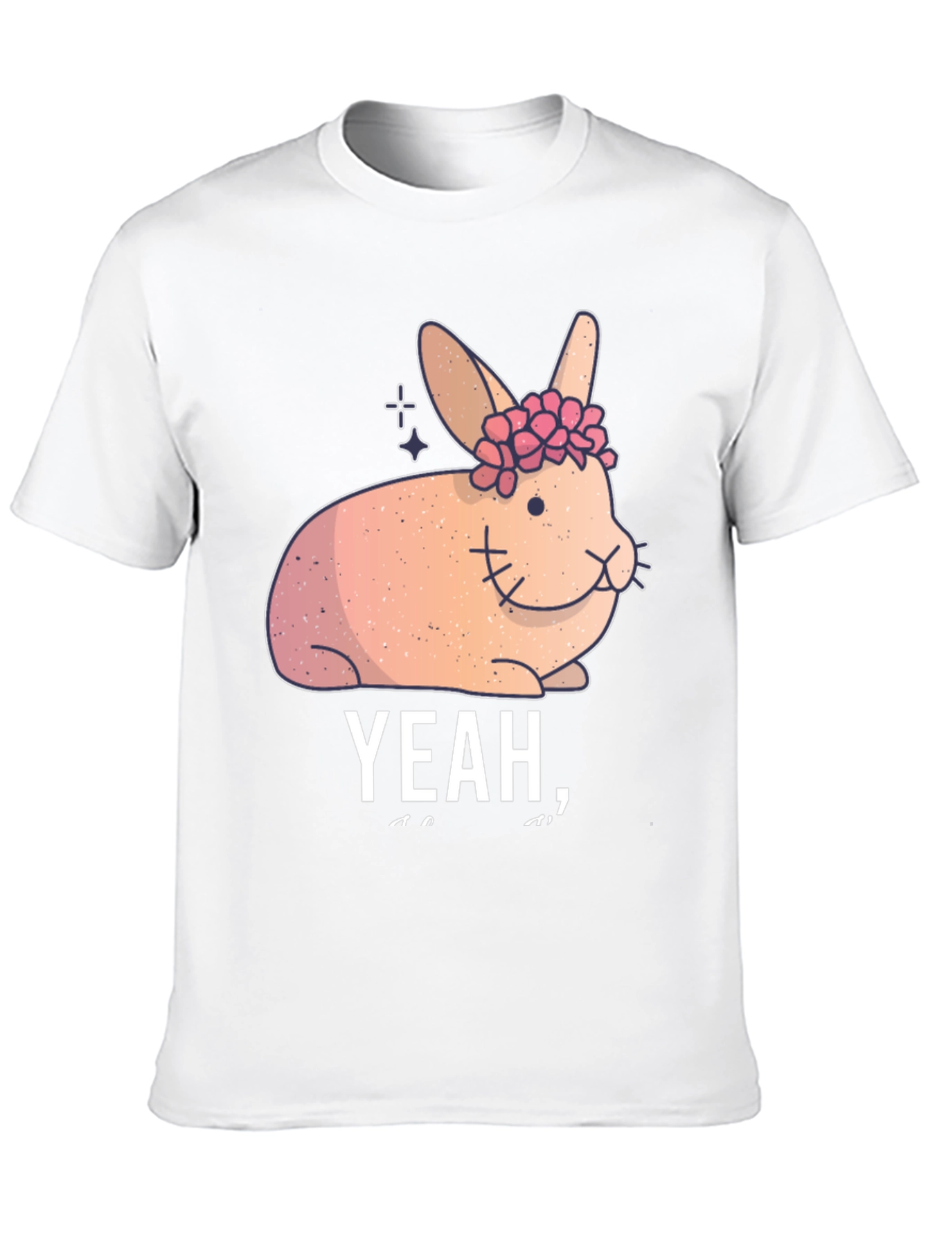 Cute Floral Bunny Graphic Tee - Yeah I...